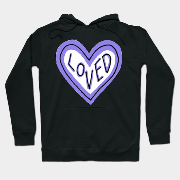 You Are Loved-Purple Hoodie by kaileyryan